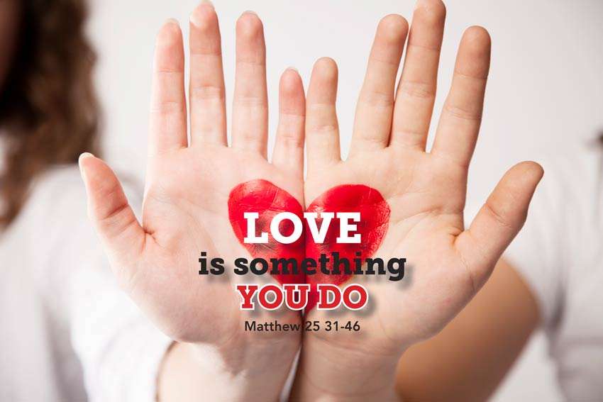 Love is sometihng you do in the Kingdom of God