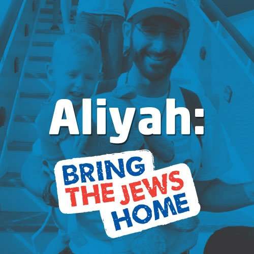 Aliyah: Bring the Jews Home