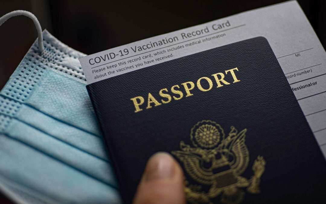 Vaccine Passports are Coming